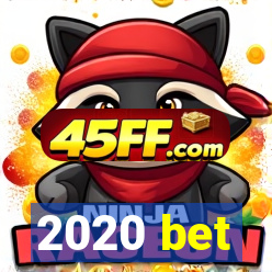 2020 bet
